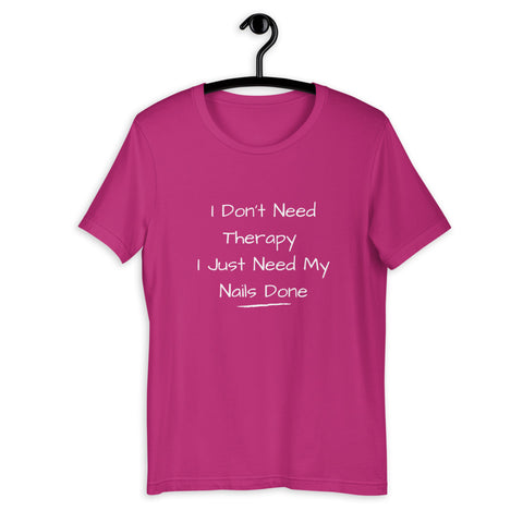 Nail Therapy Unisex T-Shirt