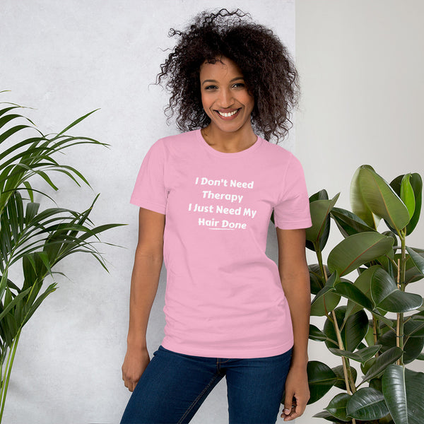 Hair Therapy Unisex T-Shirt