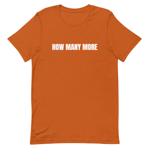 How Many More T-Shirt