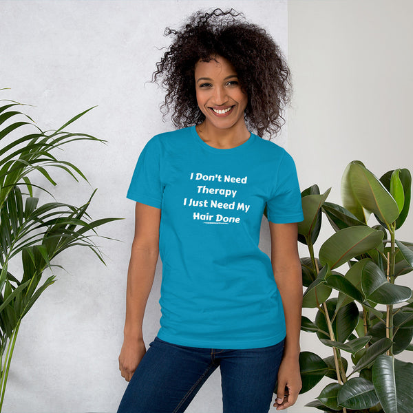 Hair Therapy Unisex T-Shirt