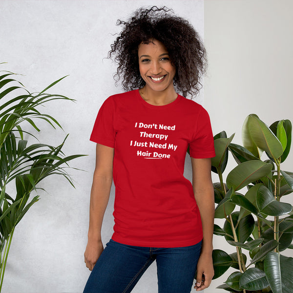 Hair Therapy Unisex T-Shirt