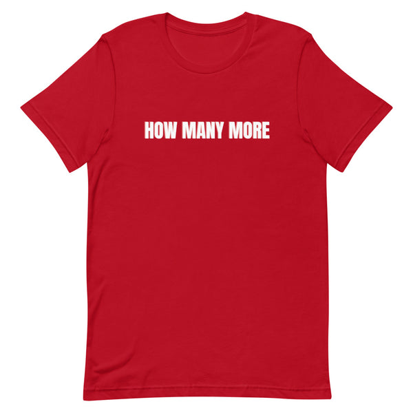 How Many More T-Shirt