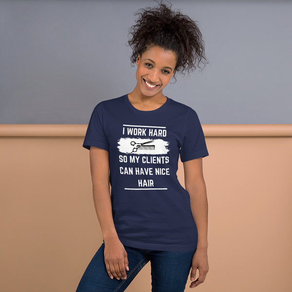 I Work Hard Short-Sleeve Unisex T-Shirt